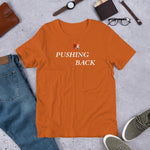 Load image into Gallery viewer, Dark &quot;Pushing Back&quot; Unisex T-shirt
