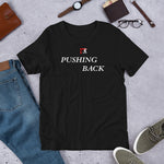 Load image into Gallery viewer, Dark &quot;Pushing Back&quot; Unisex T-shirt
