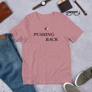 "Pushing Back" Unisex T-shirt