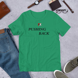 "Pushing Back" Unisex T-shirt